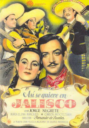 ¡Así se quiere en Jalisco! (1942) постер